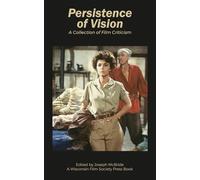 Persistence of Vision: A Collection of Film Criticism