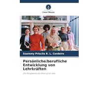 Persönliche/berufliche Entwicklung von Lehrkräften: Die Perspektive der Bildung für alle