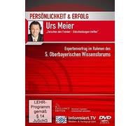Persönlichkeit & Erfolg - Urs Meier: Zwischen den Fronten - Entscheidungen treffen [Alemania] [DVD]