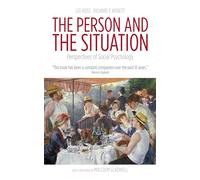 Person and the Situation: Perspectives of Social Psychology