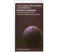 Persona A Persona: El problema de ser humano. Una nueva tendencia en psicología (PSICOLOGIA Y PSICOANALISIS)