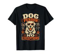Persona de Perros Sin Excepciones Divertido Camiseta