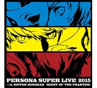 Persona Super Live 2015 -In Niudokan -Night Of The