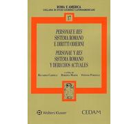 Personae e res sistema romano e diritti odierni-Personae y res sistema romano y derechos actuales. Atti del II Seminario Internazionale ... ... (Roma e America. Studi giur. latinoamer.)
