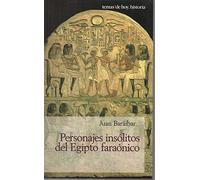 Personajes insolitos del Egipto faraonico