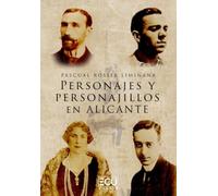 PERSONAJES Y PERSONAJILLOS EN ALICANTE: 1 (ECU)