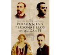 Personajes y personajillos en Alicante