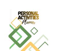 Personal Activities & Lifestyle Planner: The Ultimate Hobby Tracker and Daily Organizer for Fitness, Travel, Reading, and Personal Goal Setting