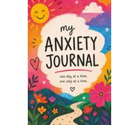 Personal Anxiety Journal: 52 Weeks of Mood Tracking, Emotional Reflection, and Anxiety Management