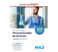 Personal Auxiliar de Servicios (Grupo V, Nivel 1, Área B) de la Comunidad de Madrid. Temario volumen 2