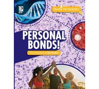 Personal Bonds! The Chemistry of Our Bodies (Aha! Academy: Chemistry)
