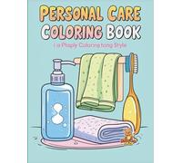 Personal Care Coloring Book: A playful coloring journey through bathroom, bedroom, and body care essentials.