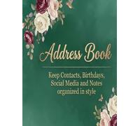 Personal Contact Organizer: A Comprehensive A-Z Logbook for Keeping Track of Family, Friends, and Professional Contacts