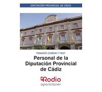 Personal de la Diputación Provincial de Cádiz. Temario común y test (FONDO)