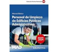 Personal de Limpieza de Edificios PÚblicos Administrativos. Manual Básico