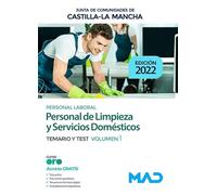 Personal de Limpieza y Servicios Domésticos (Personal Laboral de la Junta de Comunidades de Castilla-La Mancha). Temario y test. Vol. 1