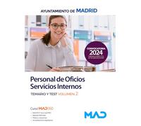 PERSONAL DE OFICIOS SERVICIOS INTERNOS AYUNTAMIENTO DE MADRID. TEMARIO VOLUMEN 2