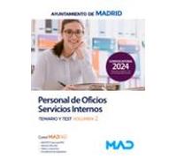 PERSONAL DE OFICIOS SERVICIOS INTERNOS AYUNTAMIENTO DE MADRID. TEMARIO VOLUMEN 2