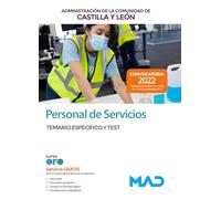 Personal de Servicios de la Administración de la Comunidad Castilla y León. Temario Materias Específicas y Test