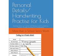 Personal Details/ Handwriting Practise for Kids: Increase Sense of Control, Self-Reliance and Confidence. Reduce Anxiety and improve Handwriting