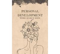 Personal Development Word Search Puzzle Book For Adults: A Large Print Puzzle Book with 55 Serene, Calming, and Relaxing Word Puzzles for Stress and Anxiety Relief and Positive Thinking.