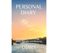 Personal diary: 500 Pages for Daily Writing, Notes, Thoughts and Memories
