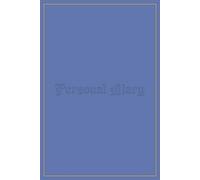 Personal Diary: For Teen Girls, Women, Friends & Family | Aesthetic 6x9 Lined Journal with Page Numbers & Date Section | Blue Version