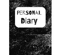 Personal Diary for You to improve your Life: 100 blank Pages | For all Ages | Easy to use | 8.5x11 Size