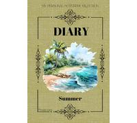 Personal Diary Journal - Travel Notebook - Travel Accessories - Cute Gifts - Pages ready to fill in - Diary for every season SUMMER