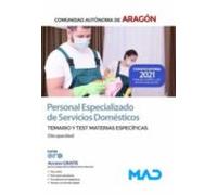 Personal Especializado De Servicios Domésticos De La Administración General De La Comunidad Autónoma De Aragón. Temario Y Test De Materias Específicas (Discapacidad)