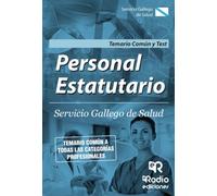 Personal Estatutario Del Servicio Gallego De Salud: Temario Comun Y Te