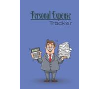 Personal Expenses Journal: Compact 6 x 9 Inch Expense Tracker Notebook with 110 Pages | Ideal for Budgeting, Money Management & Financial Awareness