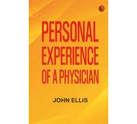 Personal Experience of a Physician