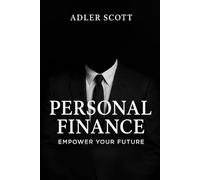 Personal Finance: Empower your future
