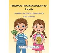 Personal Finance Glossary 101 for Kids: Từ điển Tài chính Cá nhân 101 cho Trẻ em