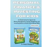 Personal Finance & Investing for Kids: A 2 Book Series for Ages 8-12: Money Management, Saving, Budgeting and Investing Basics to Build Smart Money Skills (Financial Education for Kids)