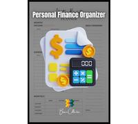 Personal Finance Organizer: Simple 120-Page Budget Book for Daily Spending: A 6x9 Budgeting Journal to Record Income, Expenses, and Savings with 120 Repeated Pages