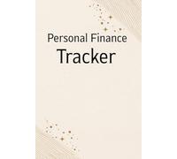 Personal Finance Tracker: Budget Planner | Expense Log | Savings & Income Tracker | 6x9 Inches | 100 pages