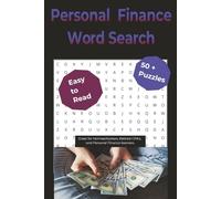 Personal Finance Word Search Book: Personal Finance Word Puzzle Book: For Beginners & Money Enthusiasts: Easy-to-Read Puzzles Exploring Budgeting, ... | 110 Pages | 50+ Puzzles | Perfect for Trav