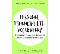 Personal Financial Lit. Vocabulary: Essential Terms and Strategies for Business and Marketing Success (Competitive Business Vocabulary)