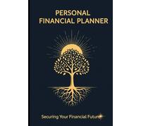 PERSONAL FININCAL PLANNER: FOR YOUR EVERYDAY BUDGETING NEEDS