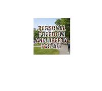 PERSONAL FREEDOM AND LIBERTY FOR ALL: Affirmations and Questions for Personal Freedom