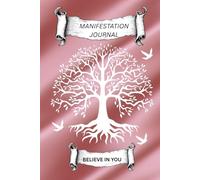 Personal Gratitude Manifestation Journal: Hardback: Guides & Prompts: 270 Pages:: Write Your Dream Into Existence