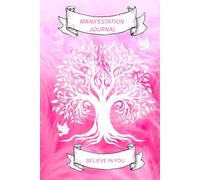 Personal Gratitude Manifestation Journal: Hardback: Guides & Prompts: 270 Pages:: Write Your Dream Into Existence