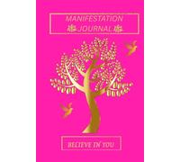 Personal Gratitude Manifestation Journal: Premium Paper: Colour Guide & Prompts: 260 Pages: Write Your Dream Into Existence