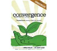 Personal Growth: Learning to Meet the Demands of Life (Conversations with Donald Miller and Dr. Henry Cloud) Convergence DVD Series