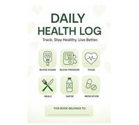 Personal Health Record Keeper and Planner for Seniors: Health Journal for Seniors for tracking Blood sugar, Blood pressure, Pulse, Meals, Water intake ... (100 pages in 6.69 inches with 9.61 inches)