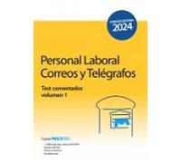 Personal Laboral de Correos y Telégrafos. Test comentados Volumen 1
