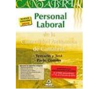 Personal Laboral De La Comunidad Autónoma De Cantabria. Temario Y Test Parte Común