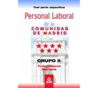 Personal Laboral De La Comunidad De Madrid. Grupo Ii. Trabajadore S So